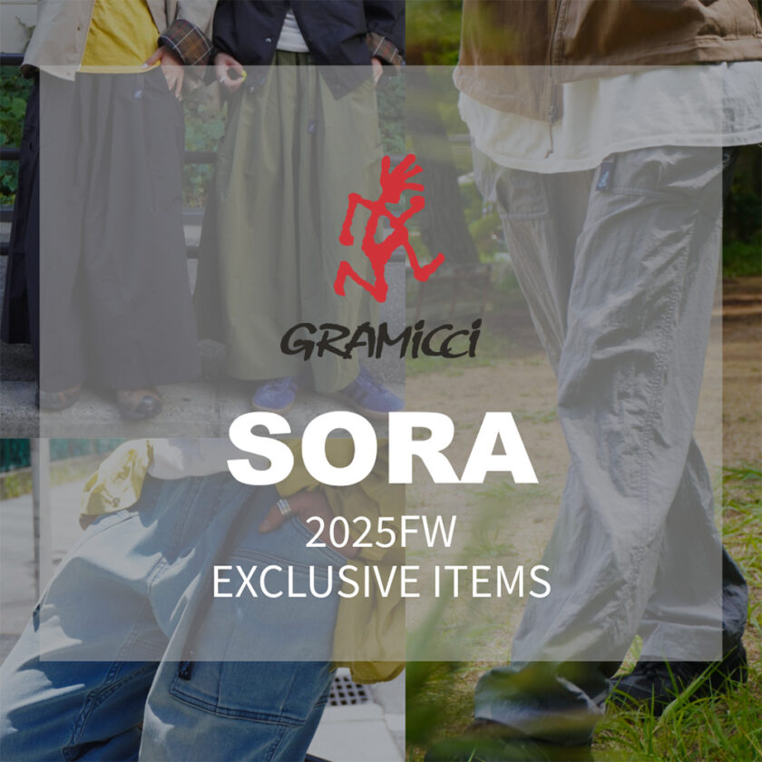 Gramicci for SORA 2025 EXCLUSIVE ITEMS | アウトドアブランドの
